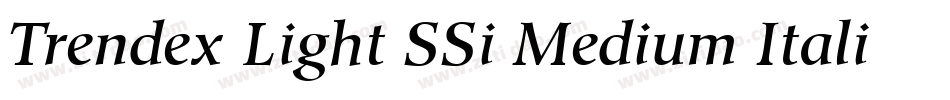 Trendex Light SSi Medium Italic字体转换